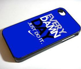 Every Damn Day Just DO It Nike Blue - Custom iPhone 4/4S, iPhone 5, Samsung Galaxy S3 Case