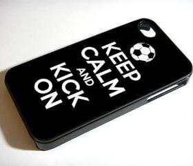 Keep Calm And Kick On - Custom iPhone 4/4S, iPhone 5, Samsung Galaxy S3 Case